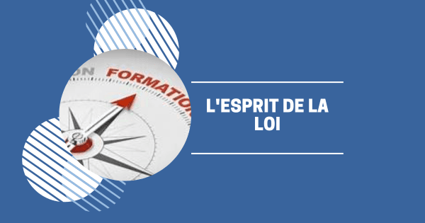 L'esprit de la loi !